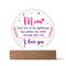 To Mom , My Lighthouse - LED Circle Plaque