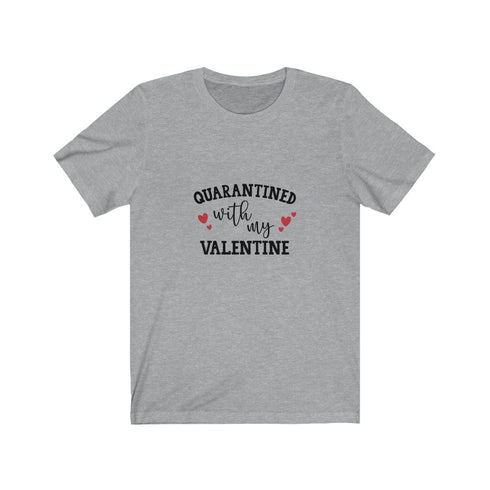 Quarantined Valentine Tee