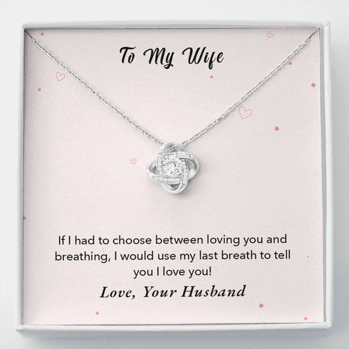 To my wife "If i had to choose" Necklace
