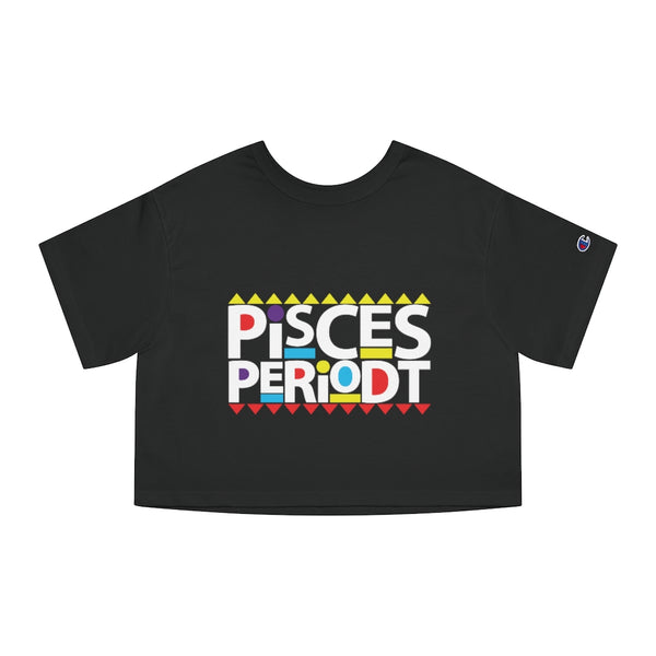Champion Pisces Periodt Cropped T-Shirt